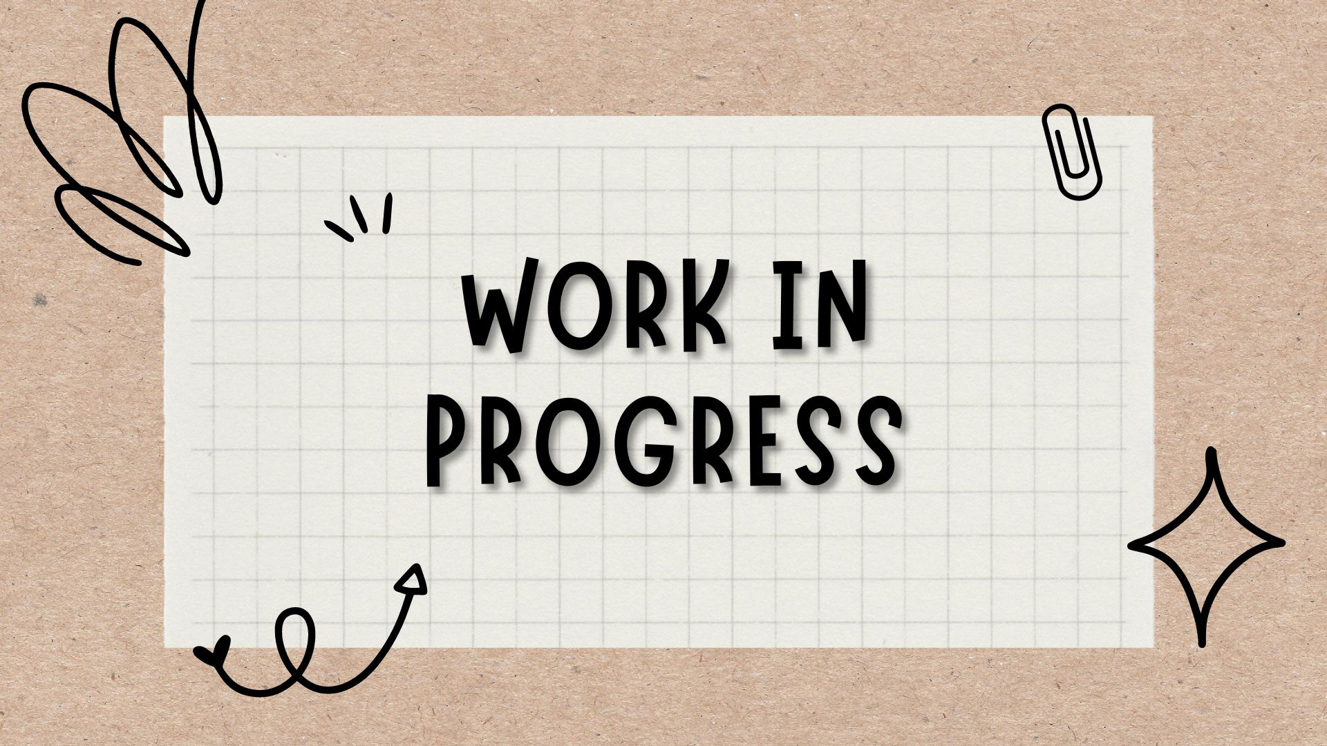 a message says work in progress